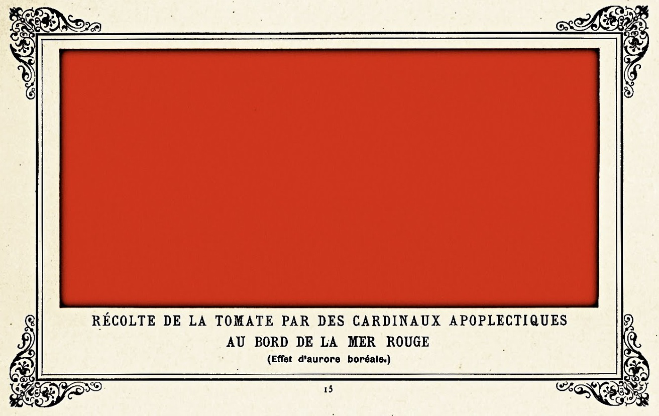 Alphonse Allais, Récolte de la tomate par des cardinaux apoplectiques au bord de la Mer Rouge, 1882